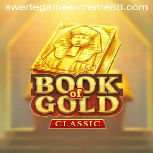 Explore the Intriguing World of BookOfGoldClassic in Swerte Game Extreme