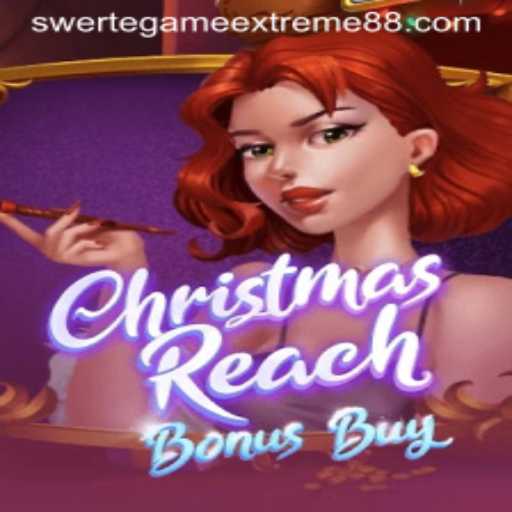 Exploring the World of ChristmasReachBonusBuy: A Swerte Game Extreme Adventure
