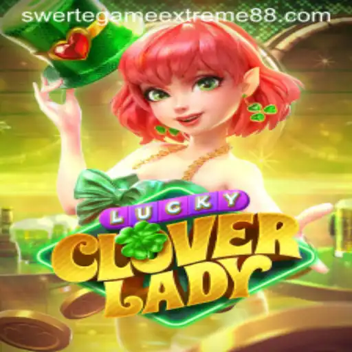 Exploring the World of LuckyCloverLady: The Swerte Game Extreme