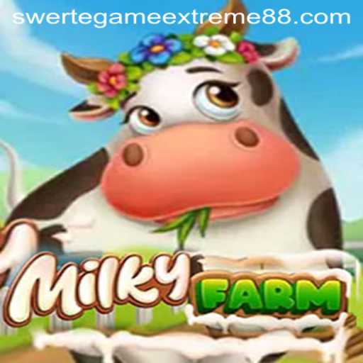 Exploring MilkyFarm: The Exciting 'Swerte Game Extreme' Experience