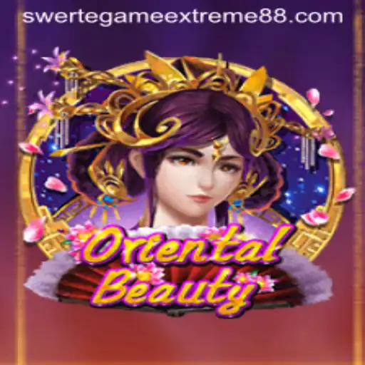 Exploring OrientalBeauty and Swerte Game Extreme: A Deep Dive into Modern Gaming Realms