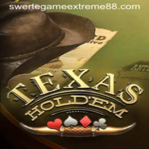 Exploring Texas Hold'em and the Rise of Swerte Game Extreme